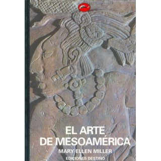 El Arte De Mesoamerica (Primera edición)